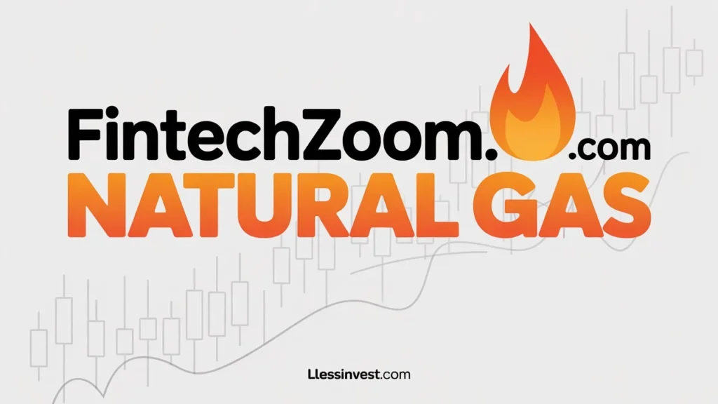 How FintechZoom.com Natural Gas Tools Work